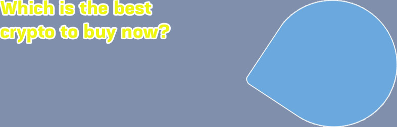Which is the best crypto to buy